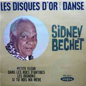 Sidney Bechet - Les Disques D'Or De La Danse