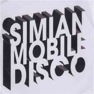 Simian Mobile Disco - Tits & Acid / Animal House