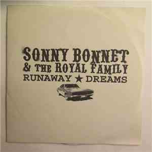 Sonny Bonnet & The Royal Family - Runaway/Dreams