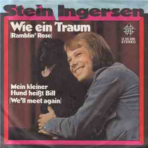 Stein Ingersen - Wie Ein Traum / Mein Kleiner Hund Heißt Bill