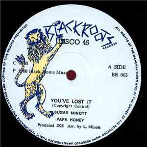 Sugar Minott / Papa Honey - You've Lost It