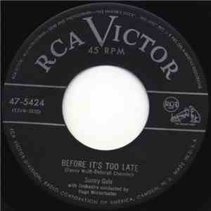 Sunny Gale - Before It's Too Late / Love Me Again