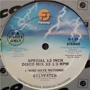 Sylvester - I (Who Have Nothing)