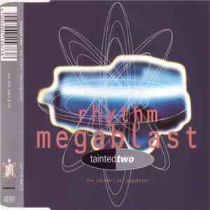 Tainted Two - The Rhythm / The Megablast