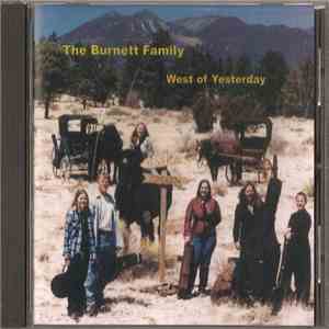 The Burnett Family - West Of Yesterday