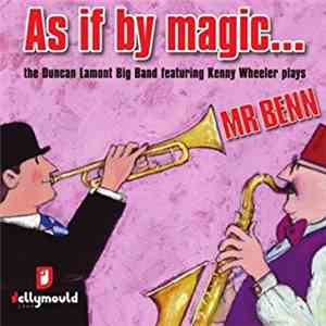 The Duncan Lamont Big Band Featuring Kenny Wheeler - As If By Magic...