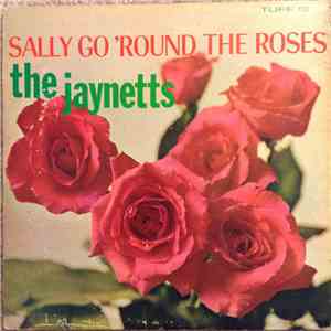 The Jaynetts - Sally Go 'Round The Roses