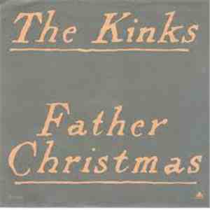 The Kinks - Father Christmas