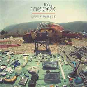 The Melodic - Effra Parade