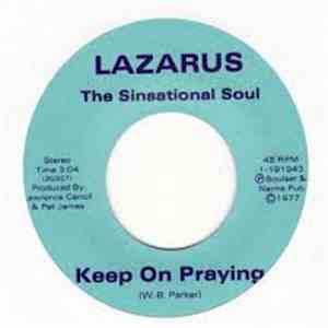The Sinsational Soul - Keep On Praying / I Sing