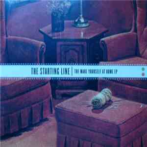 The Starting Line - The Make Yourself At Home EP