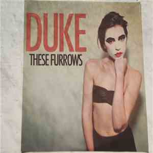 These Furrows - Duke