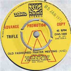 Trifle  - Old Fashioned Prayer Meeting