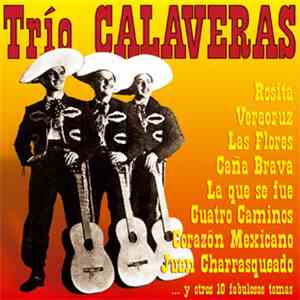 Trío Calaveras - Grabaciones Históricas