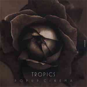 Tropics  - Popup Cinema
