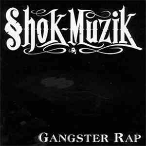Various - Shok~Muzik - Gangster Rap