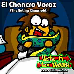 Vete A La Versh - El Chancro Voraz