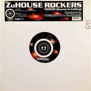 ZuHouse Rockers - Power (Donna Is Calling)