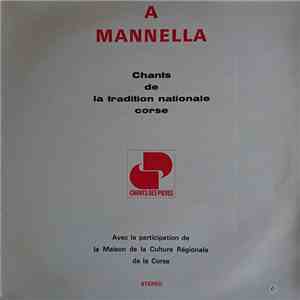 A Mannella - Chants De La Tradition Nationale Corse