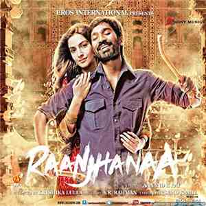 A.R. Rahman - Raanjhanaa