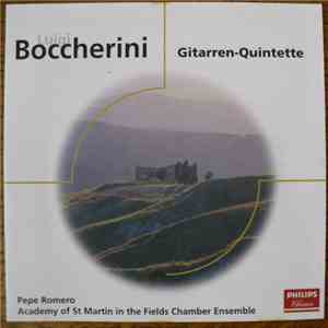 Boccherini, Pepe Romero, Academy Of St. Martin-in-the-Fields' Chamber Ensemble - Gitarren-Quintette