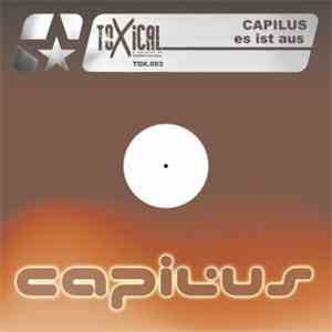 Capilus - Es Ist Aus