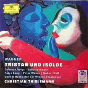 Christian Thielemann - Wagner: Tristan Und Isolde