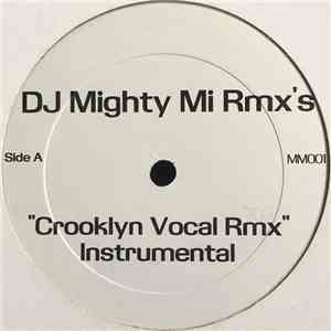 Crooklyn Dodgers / Lord Finesse - DJ Mighty Mi Rmx's