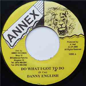 Danny English - Do What I Got To Do