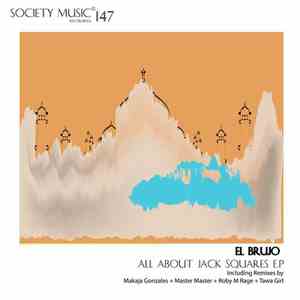 El Brujo  - All About Jack Squares E.P
