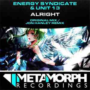 Energy Syndicate & Unit 13 - Alright
