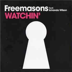 Freemasons Feat. Amanda Wilson - Watchin'