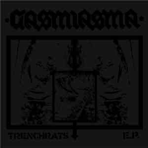 Gasmiasma - Trenchrats E.P.