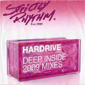 Hardrive - Deep Inside (2009 Mixes)