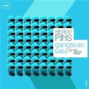 Heavy Pins - Gangstas Walk EP
