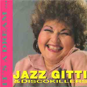 Jazz Gitti - It's A Dream