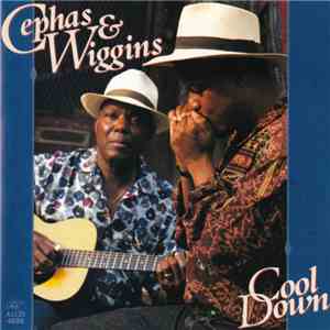 John Cephas & Phil Wiggins - Cool Down