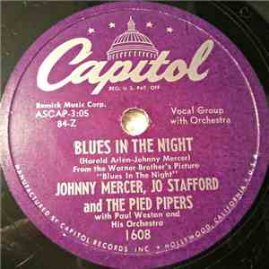 Johnny Mercer, Jo Stafford & The Pied Pipers - Blues In The Night / Candy