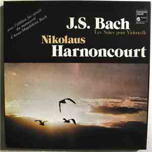 J.S. Bach, Nikolaus Harnoncourt - Les Suites Pour Violoncelle