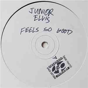 Junior Elvis - Feels So Good