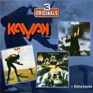 Kayak - 3 Originals (+ Extra Tracks)