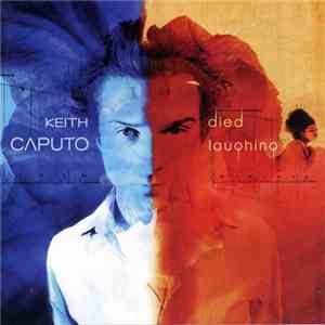 Keith Caputo - Died Laughing