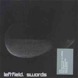 Leftfield Featuring Nicole Willis - Swords