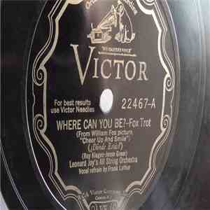 Leonard Joy's All String Orchestra - Where Can You Be? / I'm Needin' You