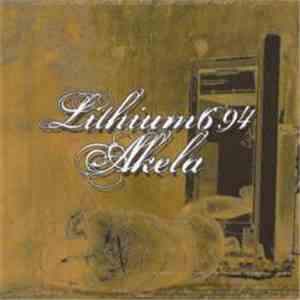 Lithium 694 / Akela  - Split