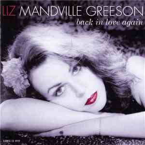 Liz Mandville Greeson - Back In Love Again