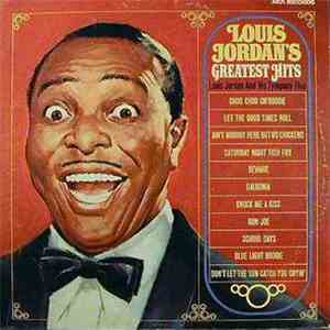 Louis Jordan And His Tympany Five - Greatest Hits
