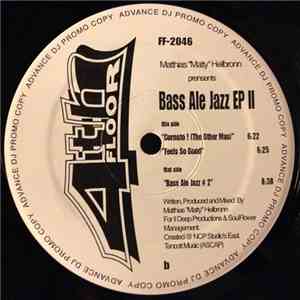 Matthias "Matty" Heilbronn - Bass Ale Jazz EP II