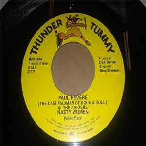 Paul Revere (The Last Madman Of Rock & Roll)& The Raiders - Nasty Women / Battle of The Bands
