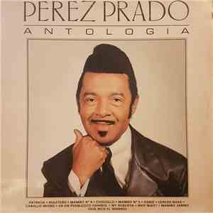 Perez Prado - Antologia